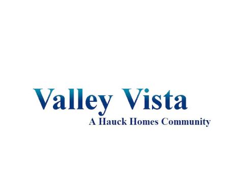 Valley Vista, A Hauck Homes Neighborhood